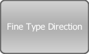 Fine Type Direction